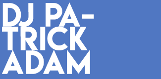 DJ PATRICK ADAM